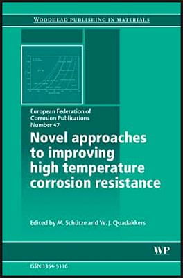 Novel Approaches to the Improvement of High Temperature Corrosion Resistance (EFC)